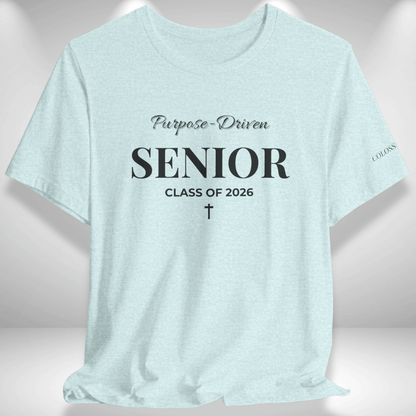 Purpose-Driven Senior Class of 2026 (Colossians 3:23 Bible Verse on Sleeve) Christian Tee — Black Print  — Bella+Canvas 3001