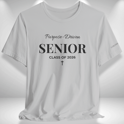 Purpose-Driven Senior Class of 2026 (Colossians 3:23 Bible Verse on Sleeve) Christian Tee — Black Print  — Bella+Canvas 3001