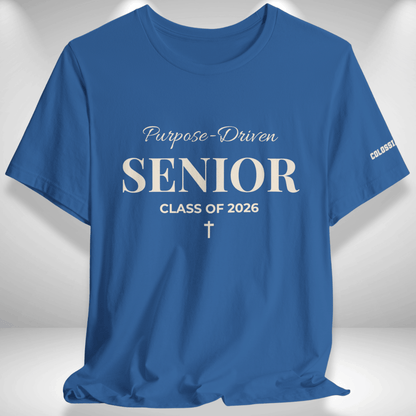 Purpose-Driven Senior Class of 2026 (Colossians 3:23 Bible Verse on Sleeve) Christian Tee —White Print — Bella+Canvas 3001