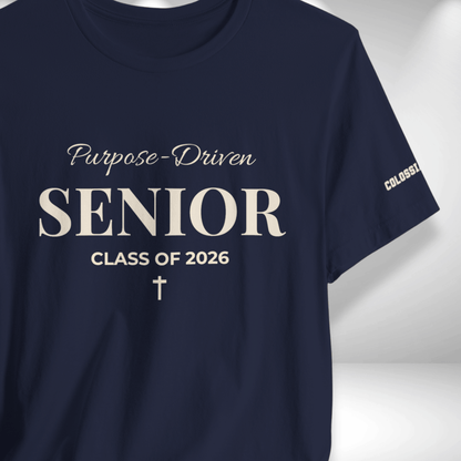 Purpose-Driven Senior Class of 2026 (Colossians 3:23 Bible Verse on Sleeve) Christian Tee —White Print — Bella+Canvas 3001