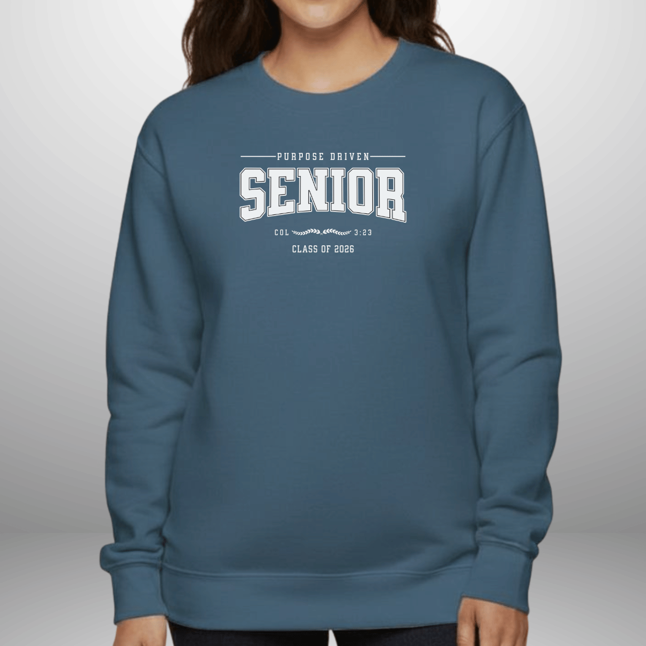 Purpose-Driven Senior Class of 2026 W/Bible Verse (Colossians 3:23) Men Women Crewneck Sweatshirt – Christian Varsity Style Senior Sweatshirt