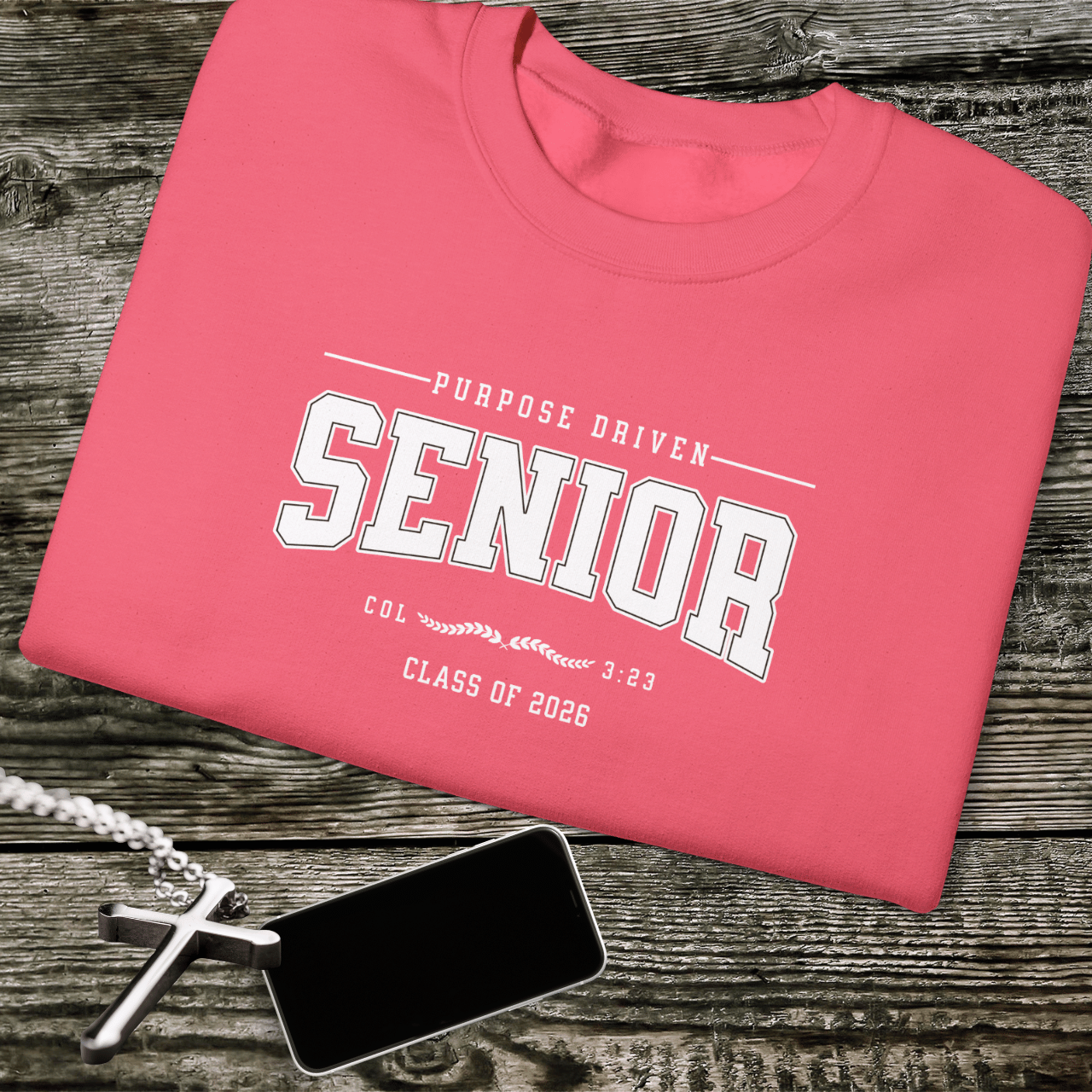 Purpose-Driven Senior Class of 2026 W/Bible Verse (Colossians 3:23) Men Women Crewneck Sweatshirt – Christian Varsity Style Senior Sweatshirt