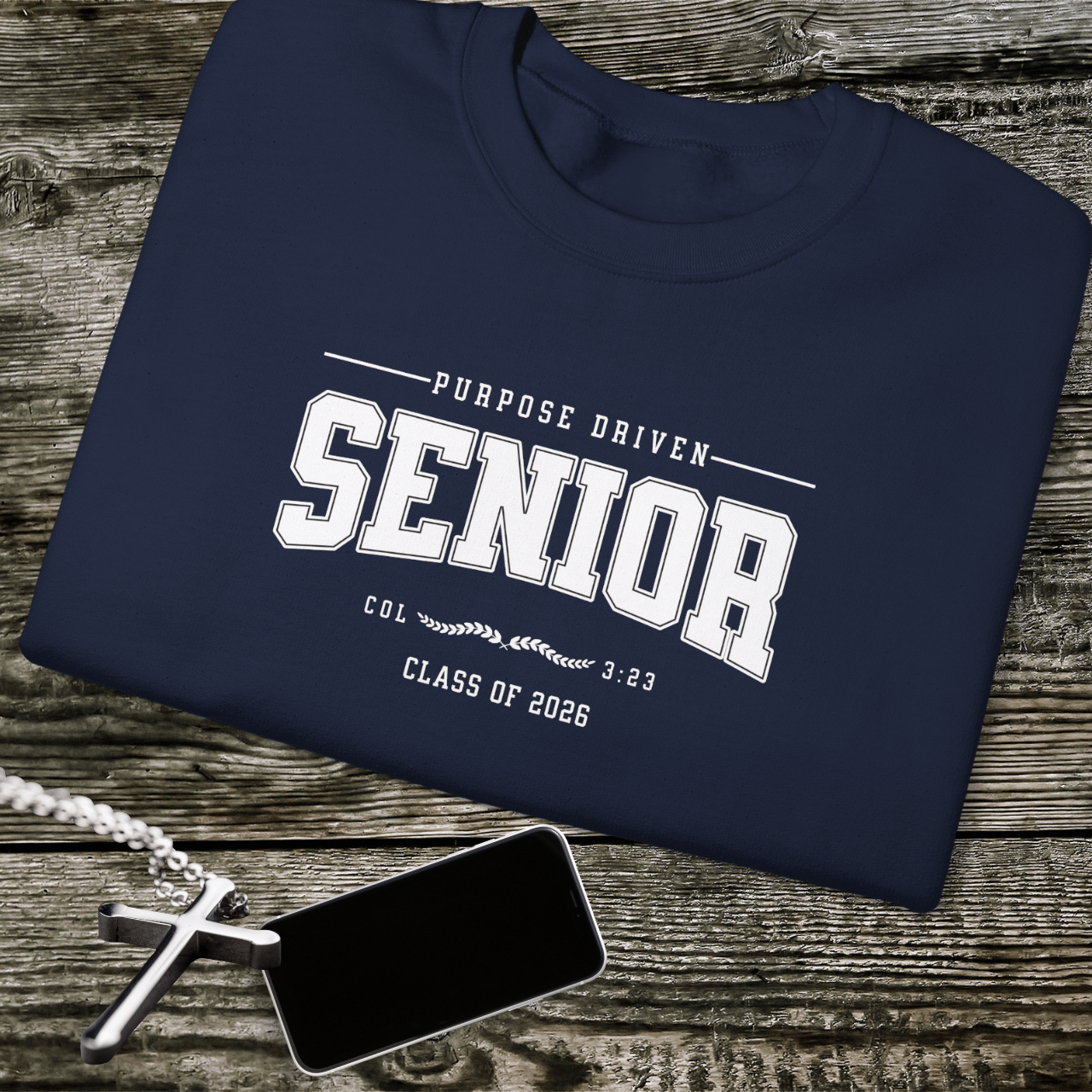 Purpose-Driven Senior Class of 2026 W/Bible Verse (Colossians 3:23) Men Women Crewneck Sweatshirt – Christian Varsity Style Senior Sweatshirt