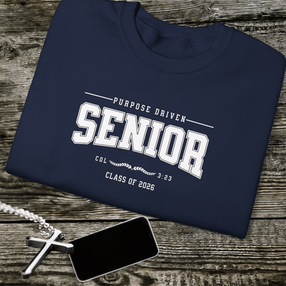 Purpose-Driven Senior Class of 2026 W/Bible Verse (Colossians 3:23) Men Women Crewneck Sweatshirt – Christian Varsity Style Senior Sweatshirt