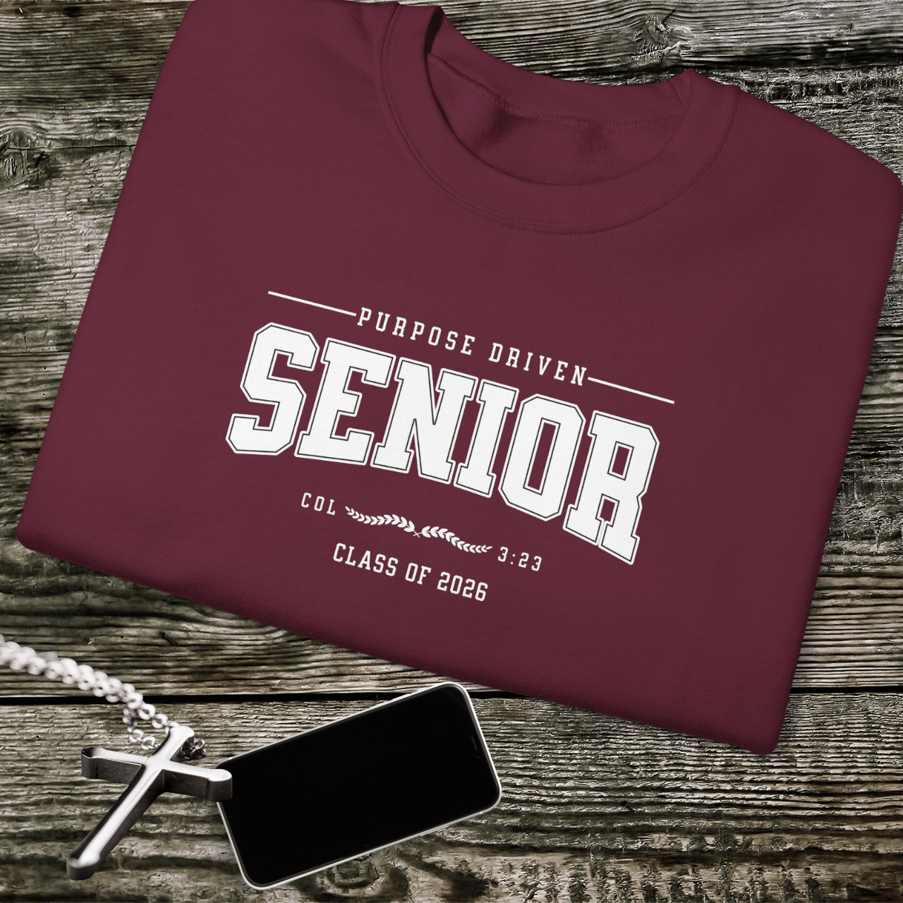 Purpose-Driven Senior Class of 2026 W/Bible Verse (Colossians 3:23) Men Women Crewneck Sweatshirt – Christian Varsity Style Senior Sweatshirt