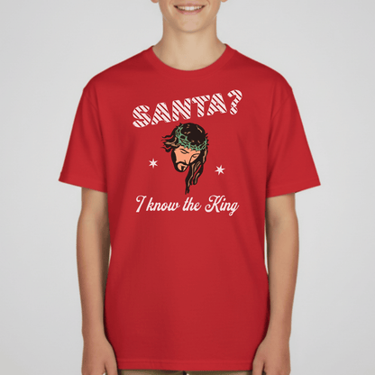 Santa? I Know the King Youth Christmas T-Shirt | Christian Holiday Tee | Gildan 5000B