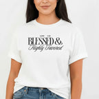 Blessed & Highly Favored T-Shirt | Faith Tee Goshen & Selah Co