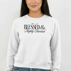 Blessed & Highly Favored Sweatshirt | Faith Crewneck | Gildan 18000 Goshen & Selah Co