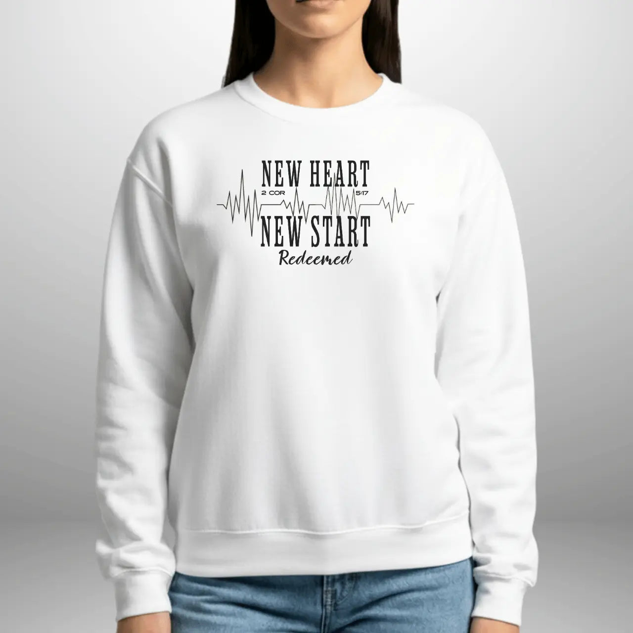 New Heart New Start Redeemed Sweatshirt | Unisex Crewneck | Faith Pullover Goshen & Selah Co