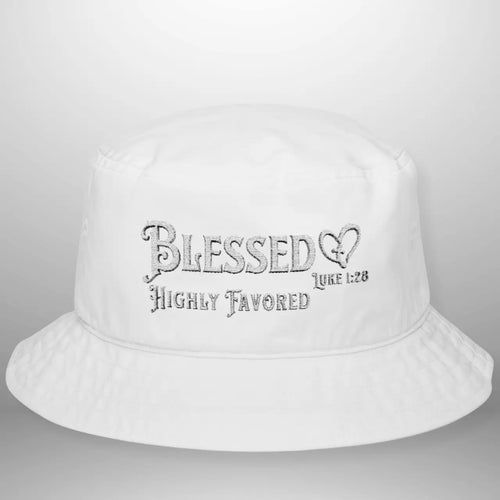 Blessed Highly Favored Luke 1:28 Bucket Cap | Cotton Hat Goshen & Selah Co