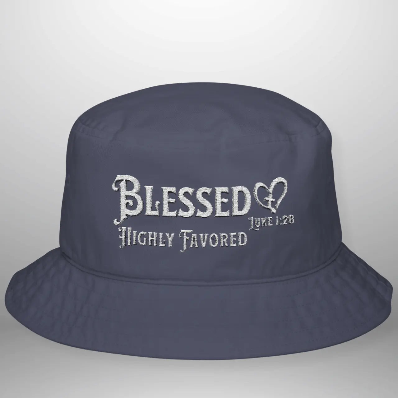 Blessed Highly Favored Luke 1:28 Bucket Cap | Cotton Hat Goshen & Selah Co
