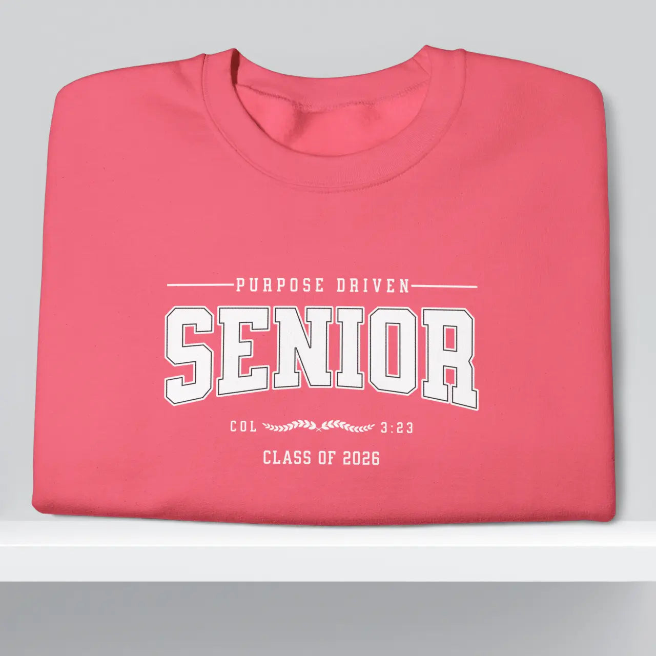 Purpose Driven Senior Sweatshirt | Class of 2026 Crewneck Goshen & Selah Co
