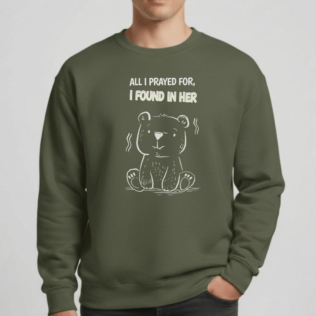 All I Prayed For I Found in Her Sweatshirt | Christian Couples Gift | Faith Love Crewneck | Cute Bear Graphic | Gildan 18000 Unisex